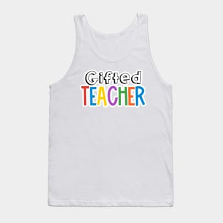 Rainbow Gifted Teacher Tank Top